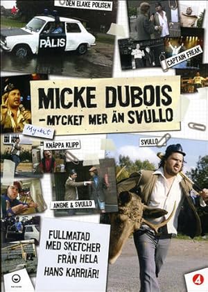 Micke Dubois: Mycket mer an Svullo