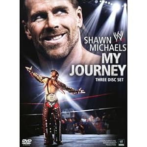 WWE: Shawn Michaels - My Journey