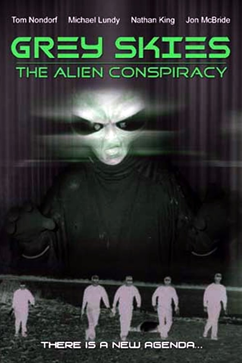 The Alien Conspiracy: Grey Skies