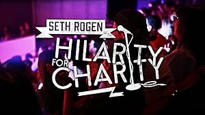 Seth Rogen's Hilarity for Charity