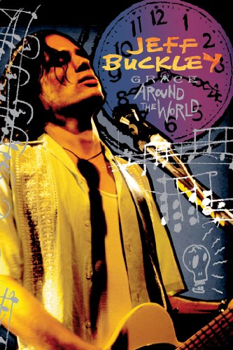 Jeff Buckley: Grace Around the World