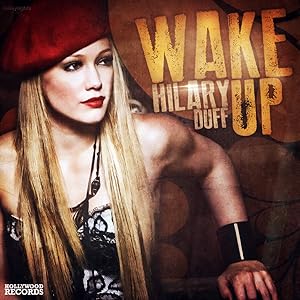 Hilary Duff: Wake Up