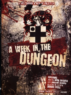 A Week in the Dungeon