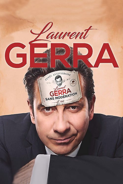 Laurent Gerra: Sans moderation