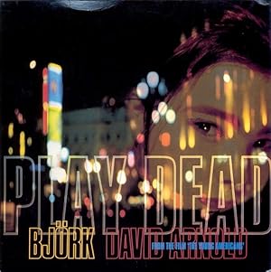 Bjork: Play Dead