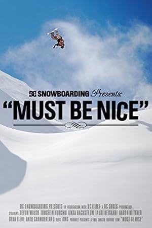 Must Be Nice