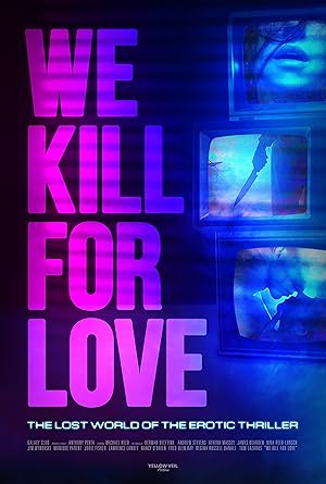 We Kill for Love
