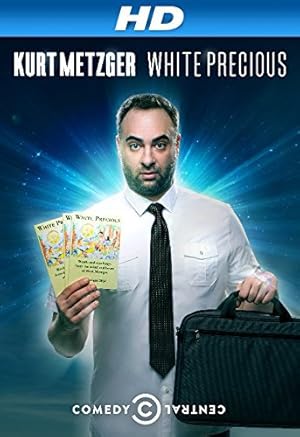 Kurt Metzger: White Precious