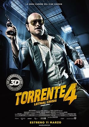 Torrente 4: Lethal Crisis
