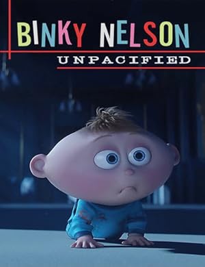 Binky Nelson Unpacified