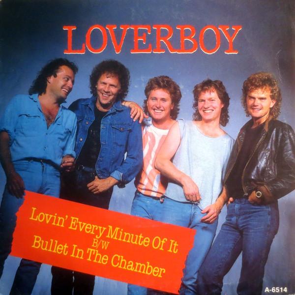 Loverboy: Lovin' Every Minute of It