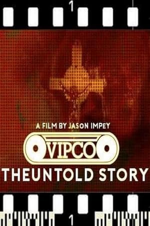 VIPCO the Untold Story