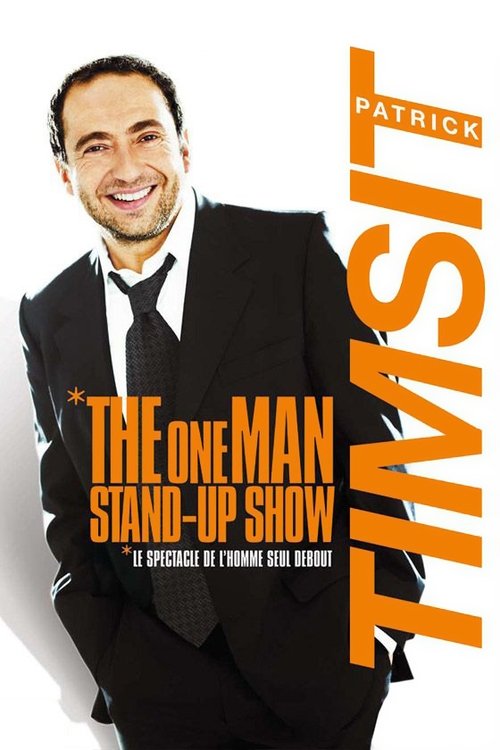 Patrick Timsit: The One Man Stand Up Show