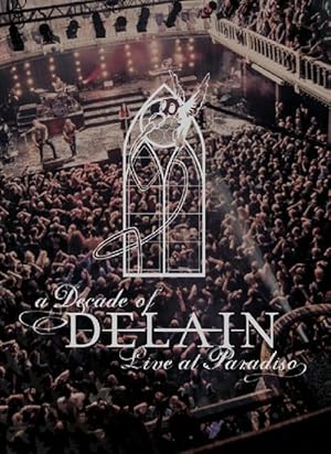 Delain: A Decade of Delain - Live at Paradiso