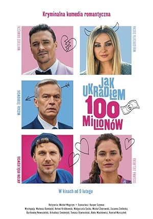 Jak ukradlem 100 milionow
