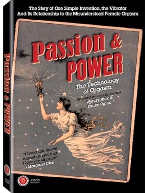 Passion & Power: The Technology of Orgasm