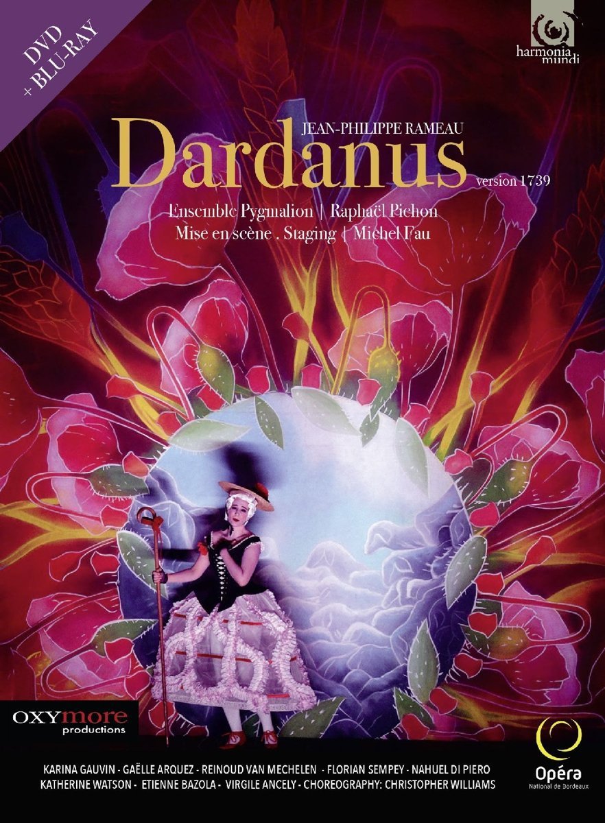 Jean-PhilippeRameau: Dardanus, version 1739