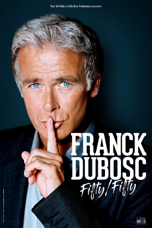 Franck Dubosc: Fifty - Fifty