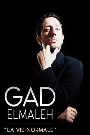 Gad Elmaleh: La vie normale