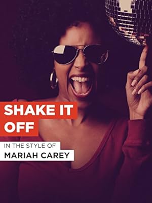 Mariah Carey: Shake It Off
