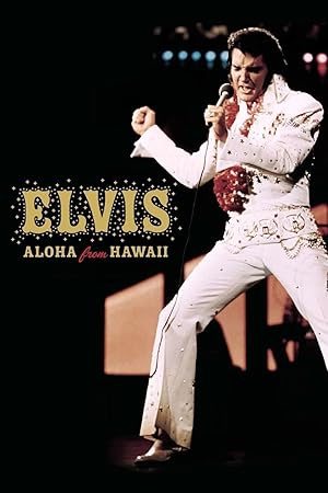Elvis: Aloha from Hawaii