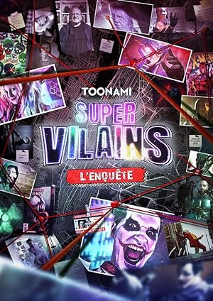 Super-Villains: An Investigation