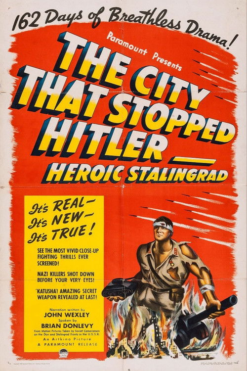 The City That Stopped Hitler: Heroic Stalingrad