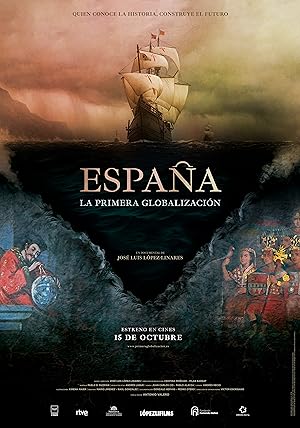 Espana, la primera globalizacion