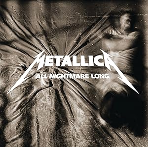 Metallica: All Nightmare Long