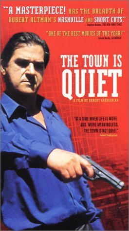 The Town Is Quiet
