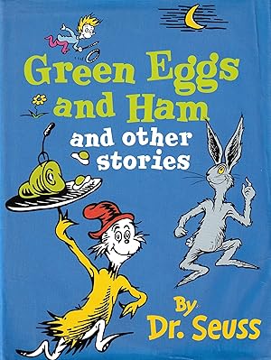 Green Eggs and Ham and Other Stories