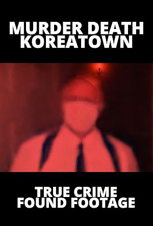 Murder Death Koreatown