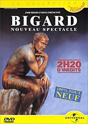 Jean-Marie Bigard: 100% tout neuf