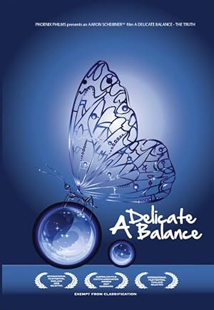 A Delicate Balance: The Truth