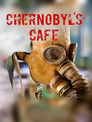 Chernobyl's cafe