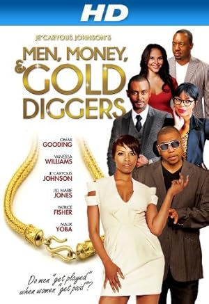 Men, Money & Gold Diggers