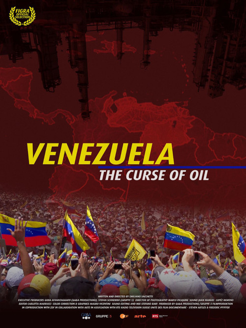 Venezuela, the Curse of Oil