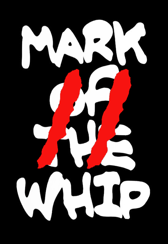 Mark of the Whip 2