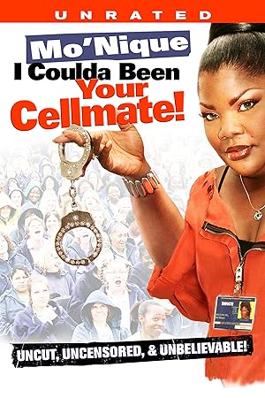 Mo'Nique: I Coulda Been Your Cellmate