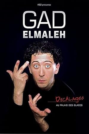 Gad Elmaleh: Decalages au Palais des Glaces