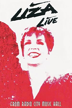 Liza Minnelli Live from Radio City Music Hall