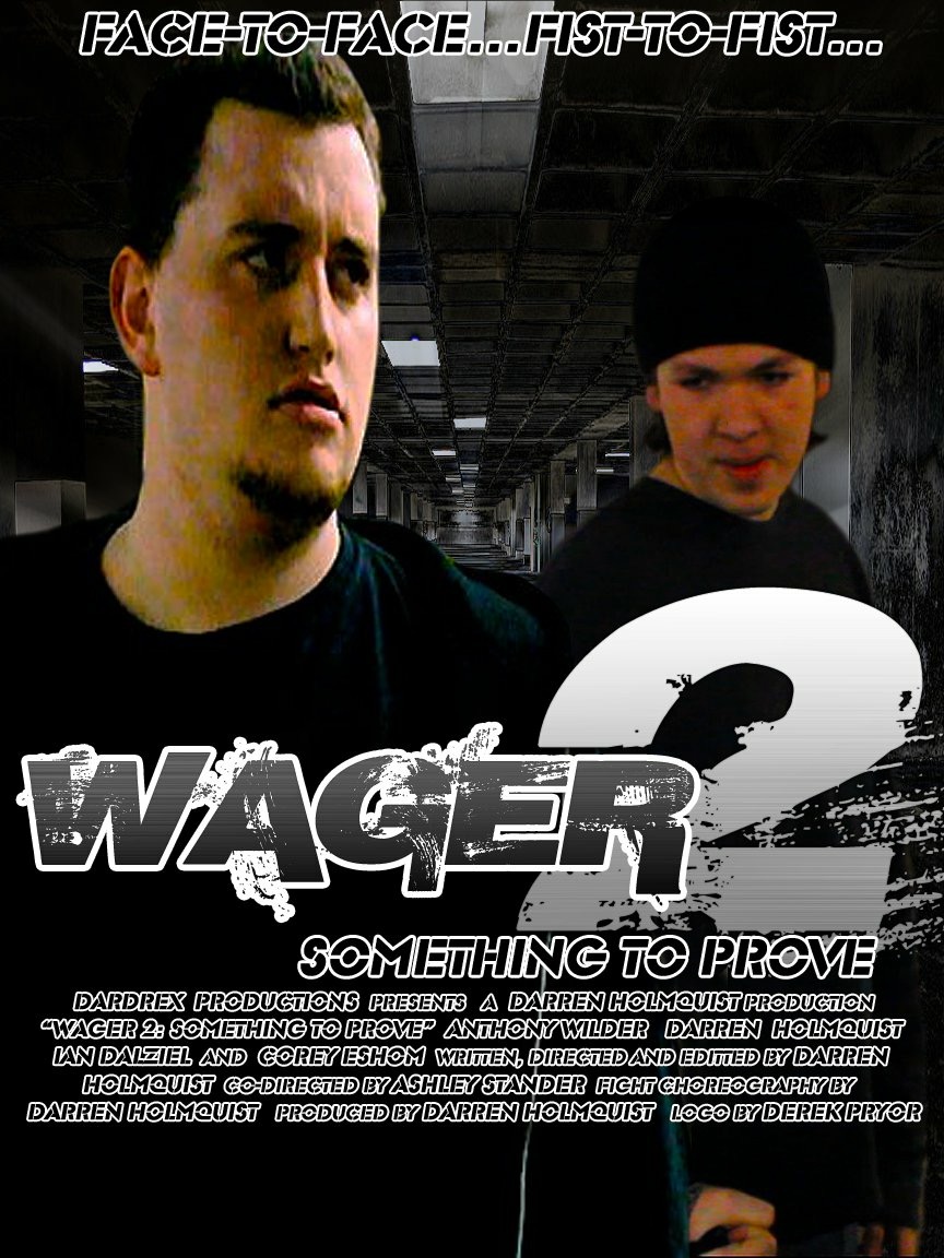 Wager 2: Something to Prove
