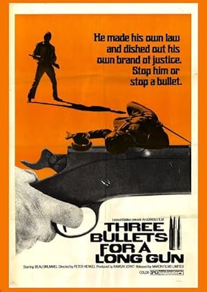 Three Bullets ... For a Long Gun