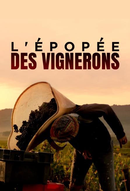 L'epopee des vignerons