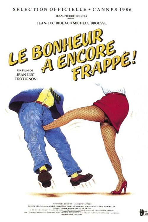 Le bonheur a encore frappe