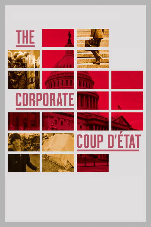 The Corporate Coup d'Etat