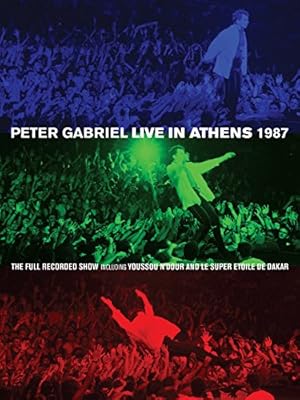 Peter Gabriel: Live in Athens 1987