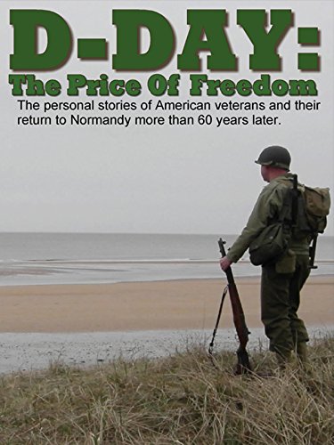 D-Day: The Price of Freedom