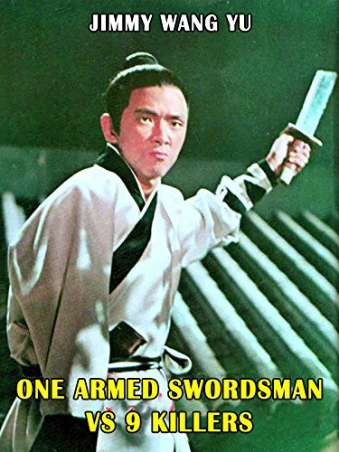One-Armed Swordsman vs. Nine Killers