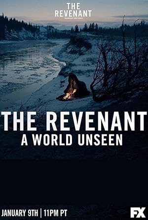 A World Unseen: The Revenant